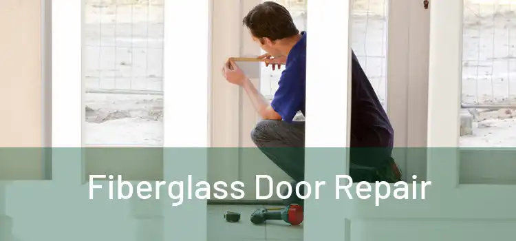 Fiberglass Door Repair